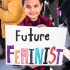 Future Feminist